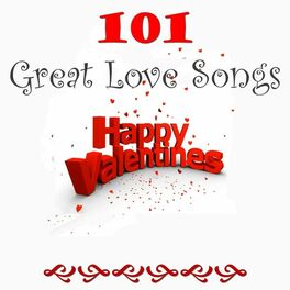 Album cover of 101 Great Lovesongs Happy Valentines