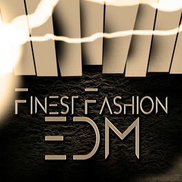 Album cover of Finest Fashion EDM