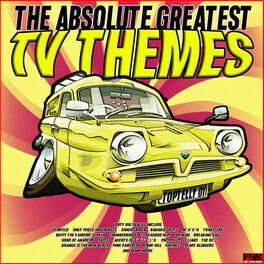 Album cover of The Absolute Greatest TV Themes