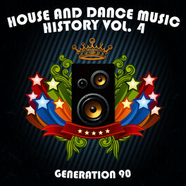 Album cover of House And Dance Music History Vol. 4