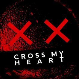 Album cover of Cross My Heart