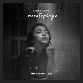 Album cover of Tabir Cerita (Meratapinya)