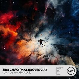 Album cover of Sem Chão (Malemolência)