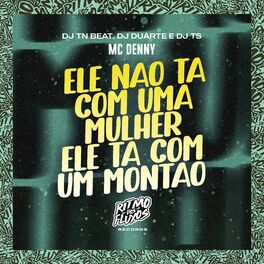 Album cover of Ele Não Tá Com uma Mulher, Ele Tá Com um Montão