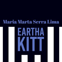 Album cover of Eartha Kitt - Maria Marta Serra Lima