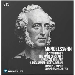 Album cover of Mendelssohn : Symphonies Nos 1 - 5, Piano Concertos Nos 1, 2 & A Midsummer Night's Dream