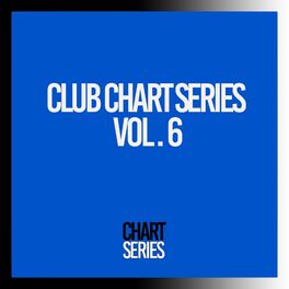 Album cover of Club Chart Series, Vol. 6