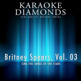 Album cover of Britney Spears : The Best Songs , Vol. 3 (Karaoke Version In the Style of Britney Spears)