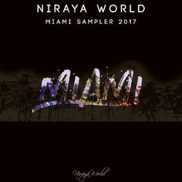 Album cover of Niraya World Miami Sampler 2017