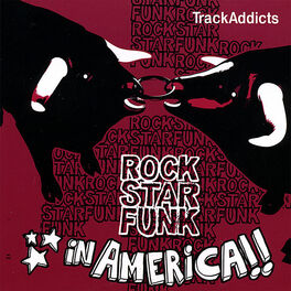 Album cover of Rockstarfunk In America