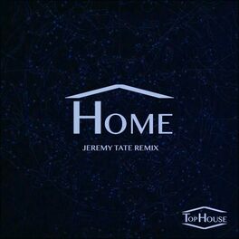 Album cover of Home (Jeremy Tate Remix)