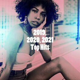 1 Hits Now 2019, 2020, 2021 Top Hits: lyrics and songs |