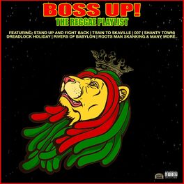 Album cover of Boss Up! The Reggae Playlist