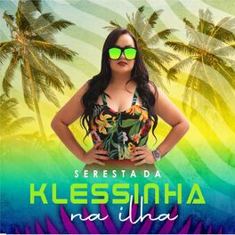Album cover of Seresta da Klessinha (Na Ilha)