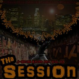 Album cover of J-Squad Krump Mix, Vol. 17: Tha Session