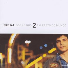 Album cover of Sobre nós 2 e o resto do mundo