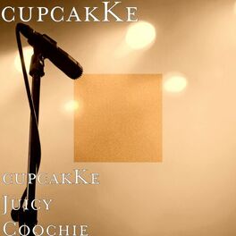 Album cover of cupcakKe Juicy Coochie