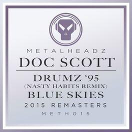 Album cover of Drumz '95 (Nasty Habits Remix) / Blue Skies (2015 Remasters)