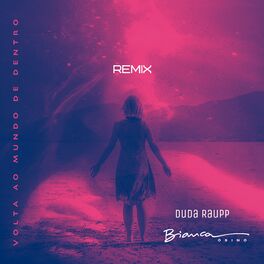 Album cover of Volta ao Mundo de Dentro (Remix)
