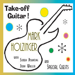 Album cover of Take-off Guitar! (feat. Simon Planting & John Waller)