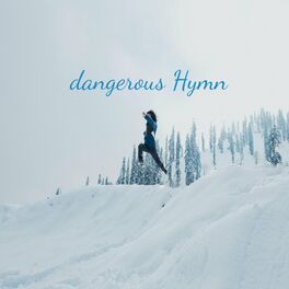 Album cover of dangerous Hymn