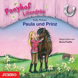 Album cover of Ponyhof Liliengrün. Paula und Prinz [Band 2]