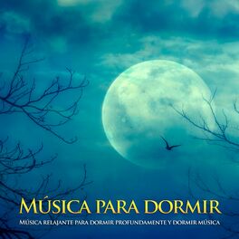 Album cover of Música para dormir:: Música relajante para dormir profundamente y dormir música