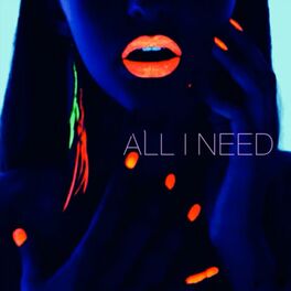 Album cover of All I Need