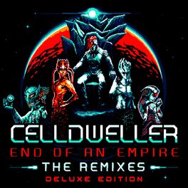 Album cover of End of an Empire: The Remixes (Deluxe Edition)