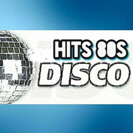 Album cover of Hits 80's, Disco