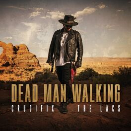 Album cover of Dead Man Walking (feat. The Lacs)
