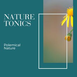 Album cover of Nature Tonics - Polemical Nature