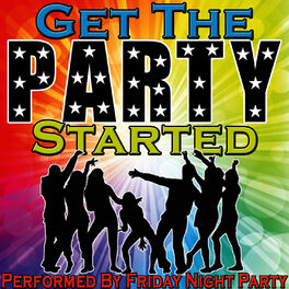 Album cover of Get the Party Started