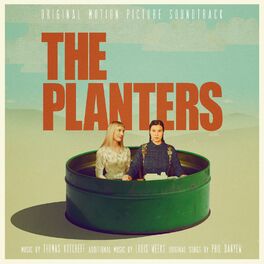 Album cover of The Planters (Original Motion Picture Soundtrack)