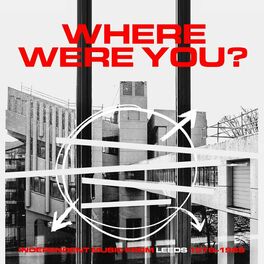 Album cover of Where Were You? Independent Music From Leeds 1978-1989