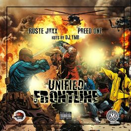 Album cover of UNIFIED FRONTLINE (feat. Ruste Juxx)