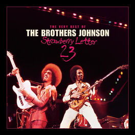 Album cover of Strawberry Letter 23/The Very Best Of The Brothers Johnson