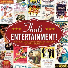 Album cover of That's Entertainment (The Ultimate Soundtrack Anthology of MGM Musicals)