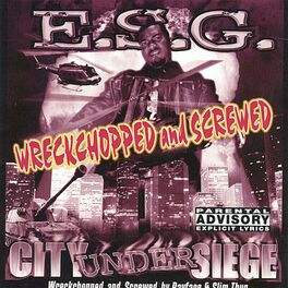 Album cover of City Under Siege (Wreckchoppen And Screwed)