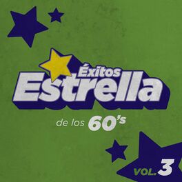Album cover of Éxitos Estrella de los 60's Vol. 3
