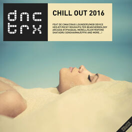 Album cover of Chill Out 2016 (Deluxe Edition)