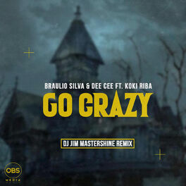 Album cover of Go Crazy (Dj Jim Mastershine Remix)