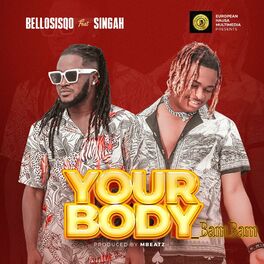 Album cover of Your body bambam (feat. Singah)