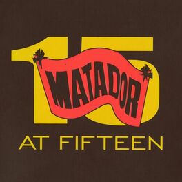 Album picture of Matador At Fifteen