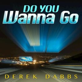 Album cover of Do You Wanna Go