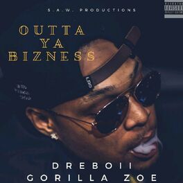 Album cover of Outta Ya Bizness (feat. Gorilla Zoe)