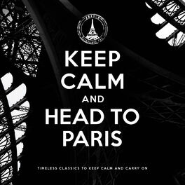 Album cover of Keep Calm and Head to Paris