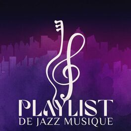 Album cover of Playlist de jazz musique – L'heure du déjeuner, Smooth jazz bossa nova musique, Dîner romantique, Repas de famille, Restaurant mus