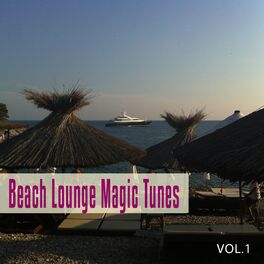 Album cover of Beach Lounge Magic Tunes, Vol. 1 (Magic Chill out, Lounge and Chill House Tunes)