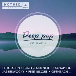 Album cover of Deep Pop, Vol. 1 (Avec hotmixradio)